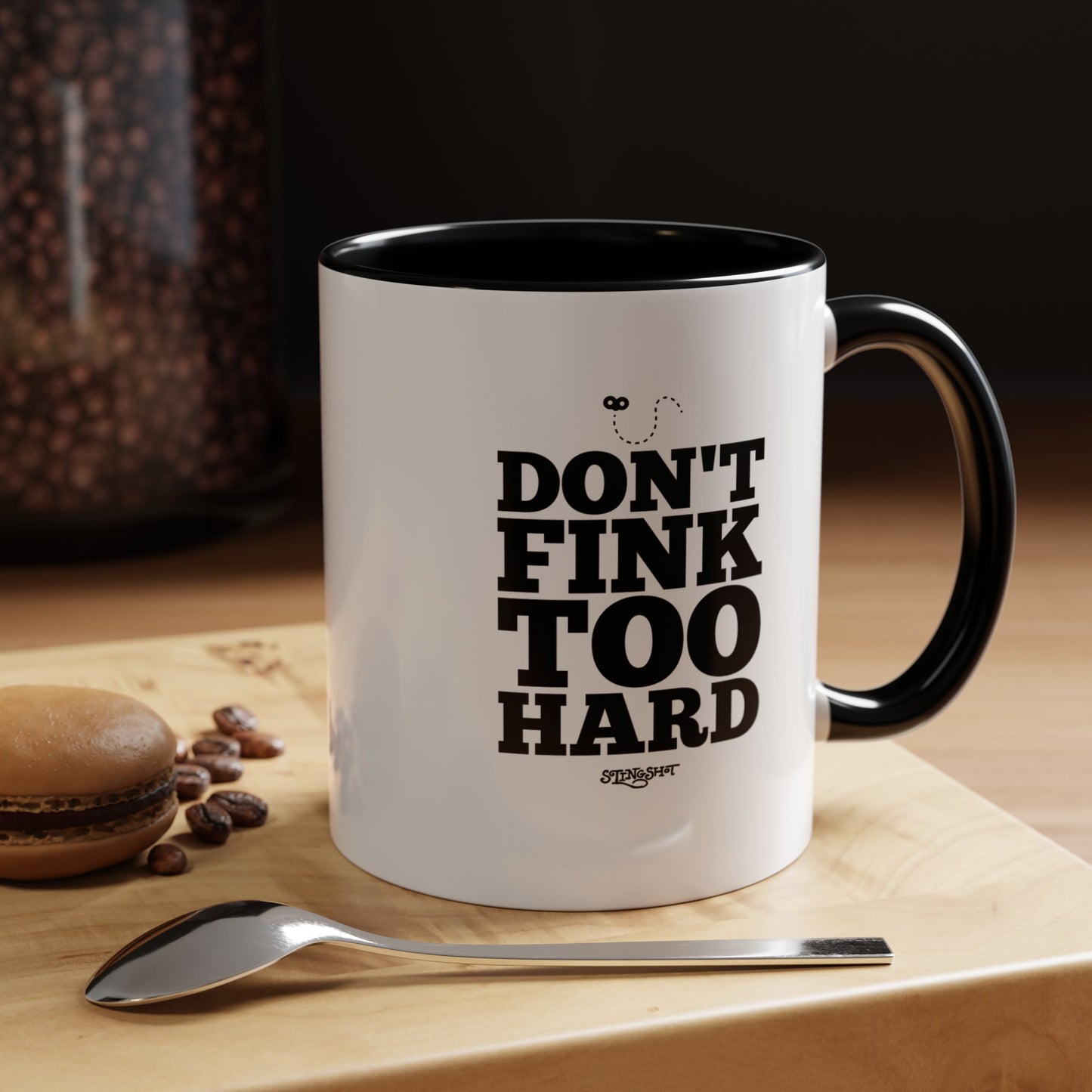 "Don't Fink Too Hard" Slingshot Logo Mug